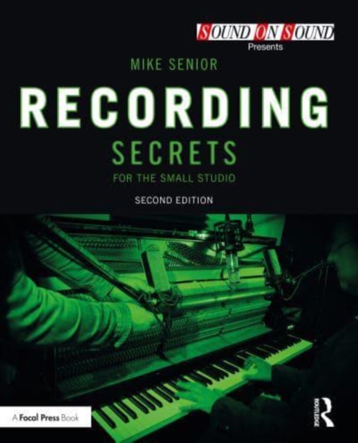 Recording Secrets for the Small Studio, Paperback / softback Book
