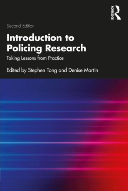 Introduction to Policing Research : Taking Lessons from Practice, Paperback / softback Book