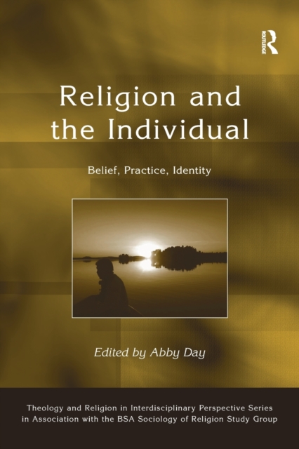 Religion and the Individual : Belief, Practice, Identity, Paperback / softback Book