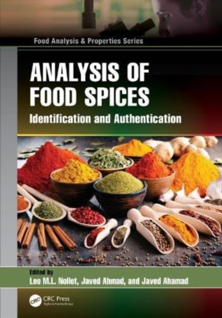 Analysis of Food Spices : Identification and Authentication, Hardback Book