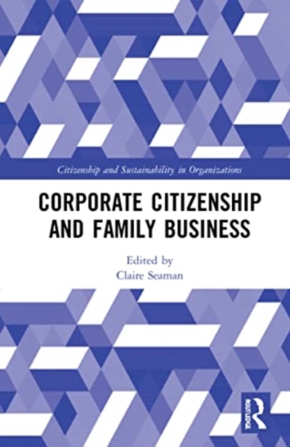 Corporate Citizenship and Family Business, Paperback / softback Book