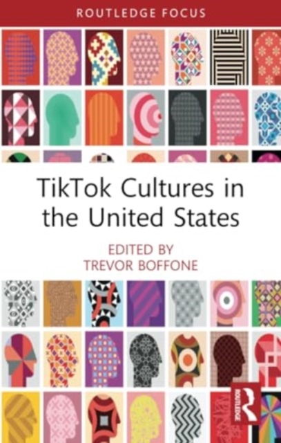 TikTok Cultures in the United States, Paperback / softback Book