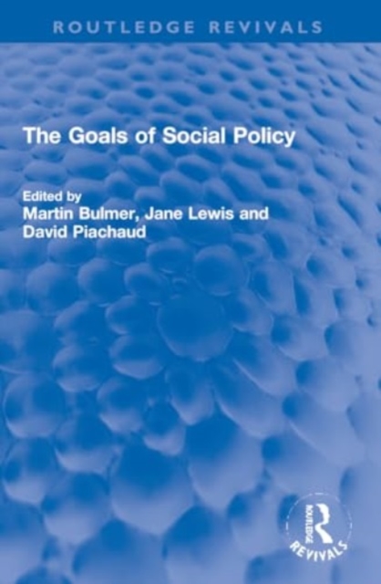 The Goals of Social Policy, Paperback / softback Book