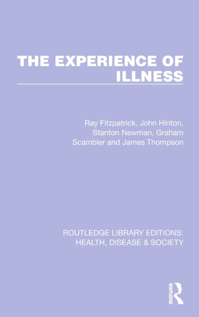 The Experience of Illness, Hardback Book