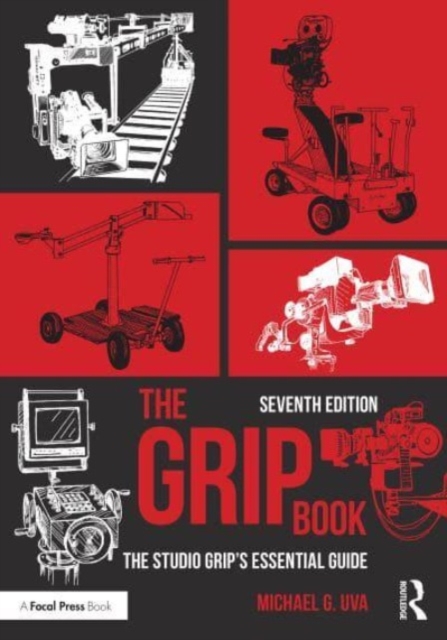 The Grip Book : The Studio Grip’s Essential Guide, Paperback / softback Book