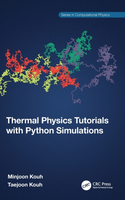 Thermal Physics Tutorials with Python Simulations, Hardback Book