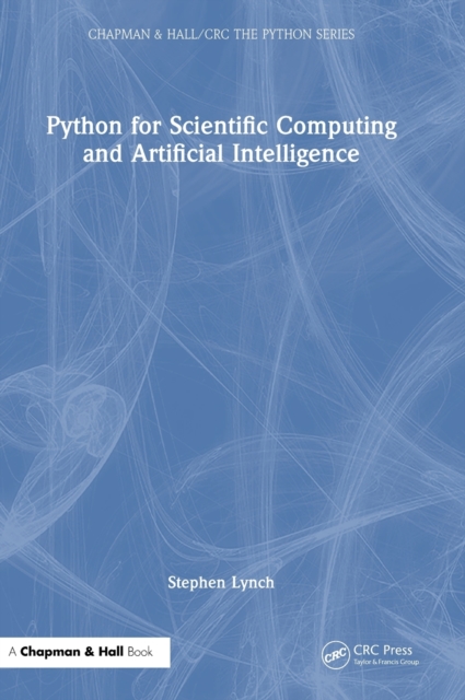 Python for Scientific Computing and Artificial Intelligence, Hardback Book