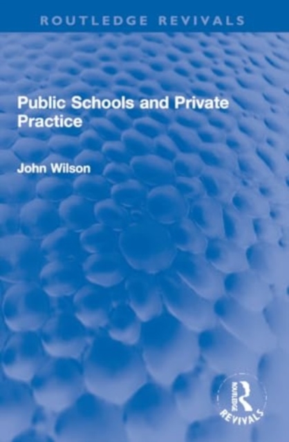 Public Schools and Private Practice, Paperback / softback Book