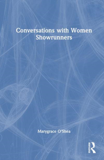 Conversations with Women Showrunners, Paperback / softback Book