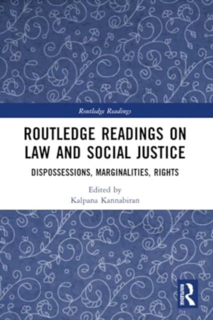 Routledge Readings on Law and Social Justice : Dispossessions, Marginalities, Rights, Paperback / softback Book
