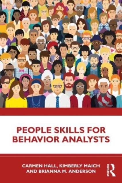 People Skills for Behavior Analysts, Paperback / softback Book