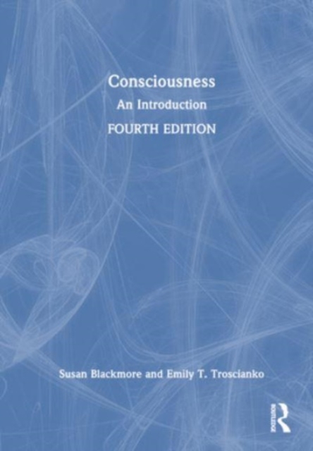 Consciousness : An Introduction, Hardback Book