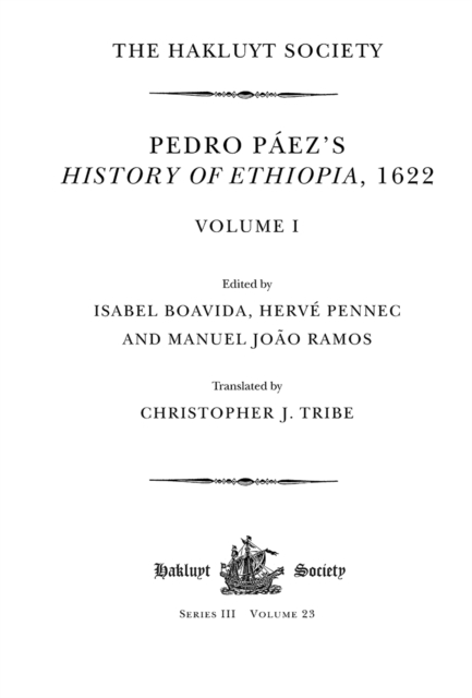 Pedro Paez's History of Ethiopia, 1622 / Volume I, Paperback / softback Book