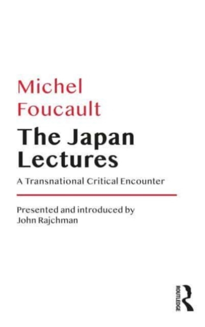 The Japan Lectures : A Transnational Critical Encounter, Paperback / softback Book