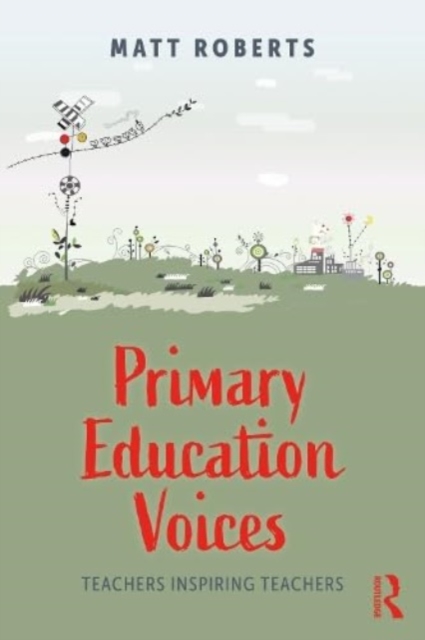 Primary Education Voices, Paperback / softback Book