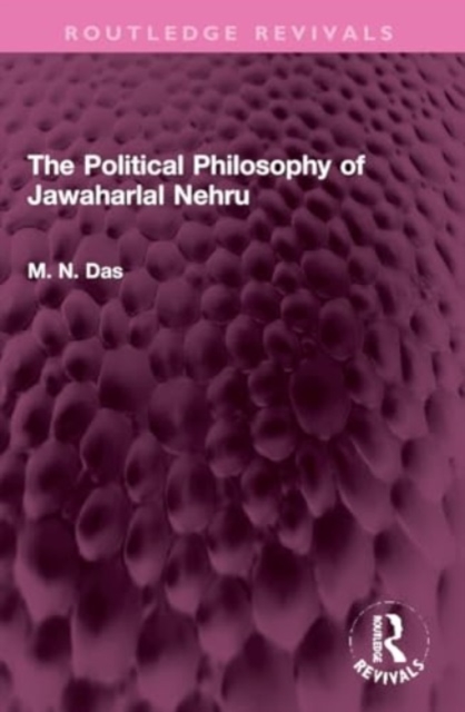 The Political Philosophy of Jawaharlal Nehru, Paperback / softback Book