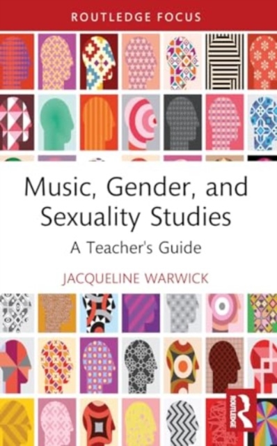 Music, Gender, and Sexuality Studies : A Teacher's Guide, Paperback / softback Book