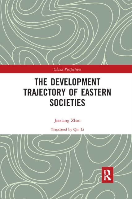The Development Trajectory of Eastern Societies, Paperback / softback Book