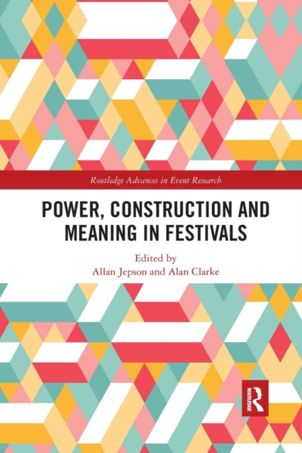 Power, Construction and Meaning in Festivals, Paperback / softback Book