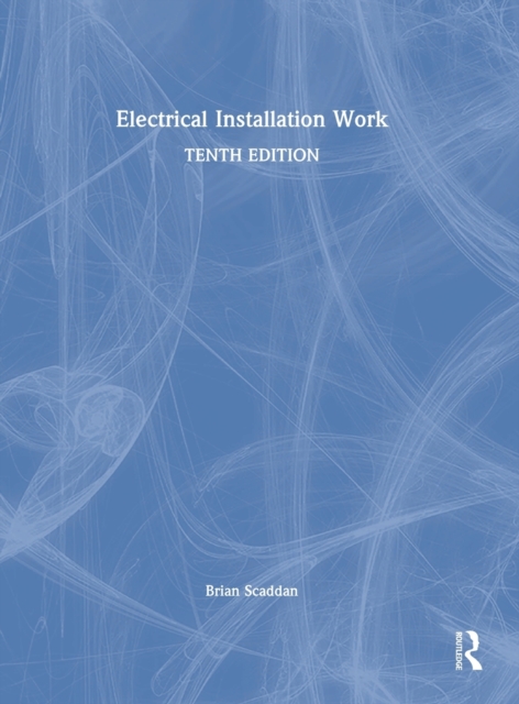 Electrical Installation Work, Hardback Book