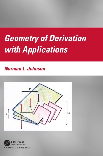 Geometry of Derivation with Applications, Hardback Book