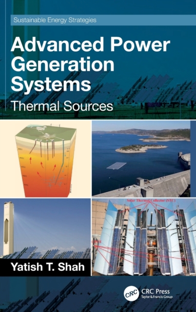 Advanced Power Generation Systems : Thermal Sources, Hardback Book