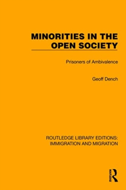 Minorities in the Open Society : Prisoners of Ambivalence, Paperback / softback Book
