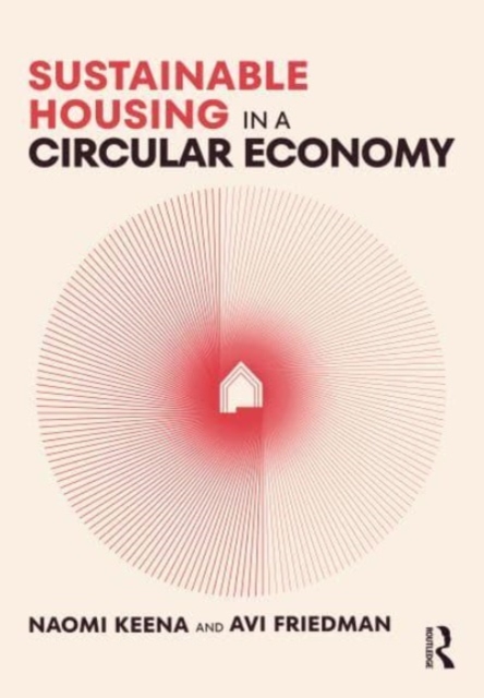 Sustainable Housing in a Circular Economy, Hardback Book