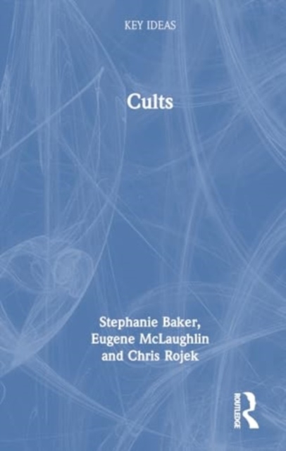 Cults, Hardback Book