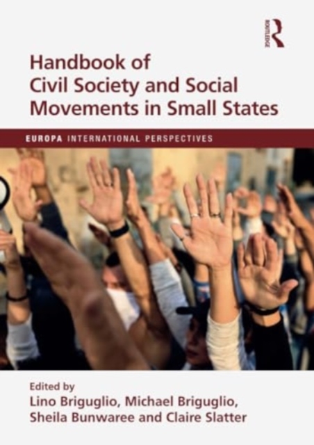 Handbook of Civil Society and Social Movements in Small States, Paperback / softback Book