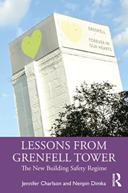 Lessons from Grenfell Tower : The New Building Safety Regime, Paperback / softback Book