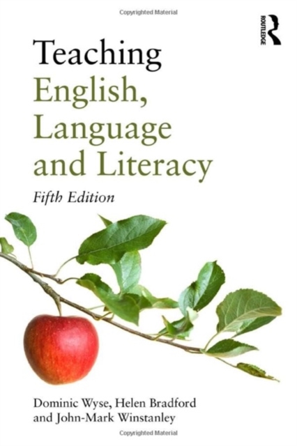 Teaching English, Language and Literacy, Hardback Book