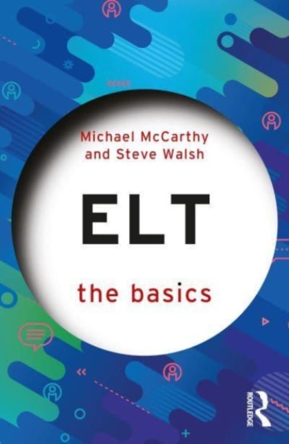 ELT: The Basics, Paperback / softback Book