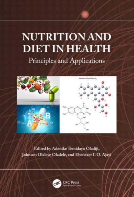 Nutrition and Diet in Health : Principles and Applications, Hardback Book
