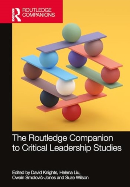 The Routledge Critical Companion to Leadership Studies, Hardback Book
