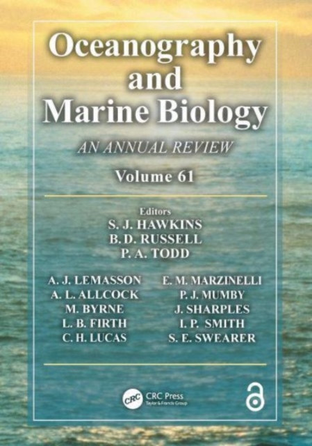Oceanography and Marine Biology : An annual review. Volume 61, Hardback Book