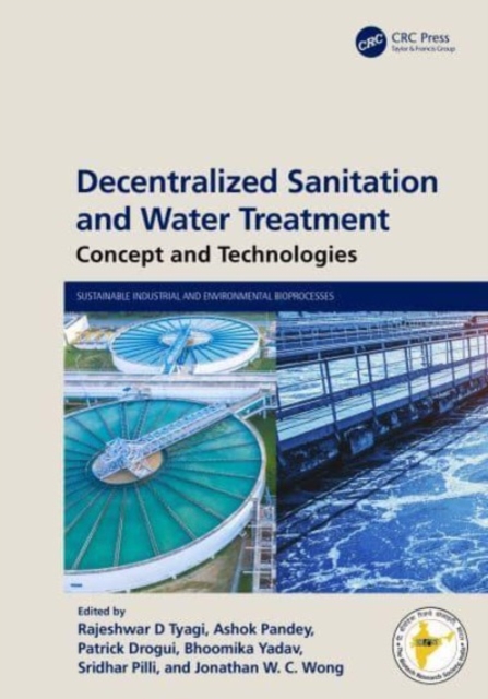 Decentralized Sanitation and Water Treatment : Concept and Technologies, Hardback Book