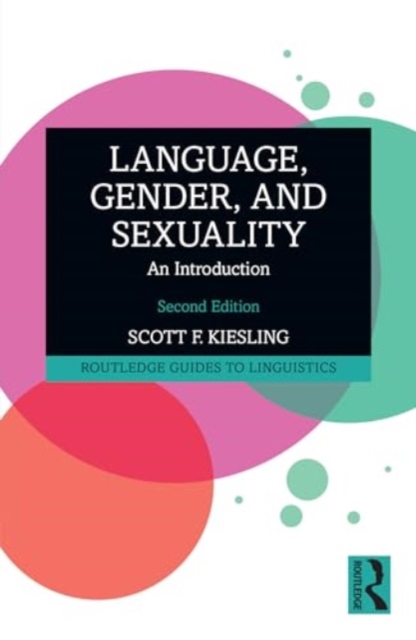 Language, Gender, and Sexuality : An Introduction, Paperback / softback Book