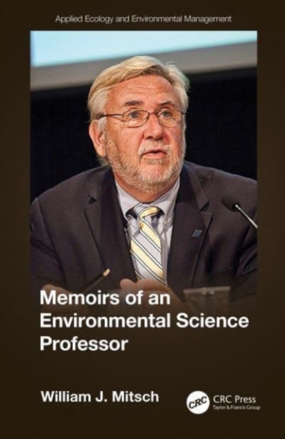 Memoirs of an Environmental Science Professor, Hardback Book