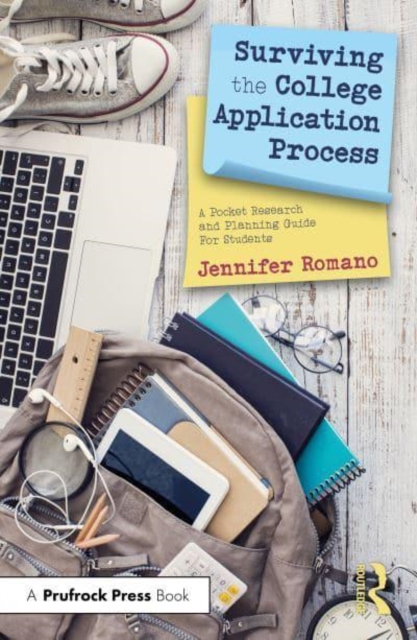 Surviving the College Application Process : A Pocket Research and Planning Guide For Students, Paperback / softback Book