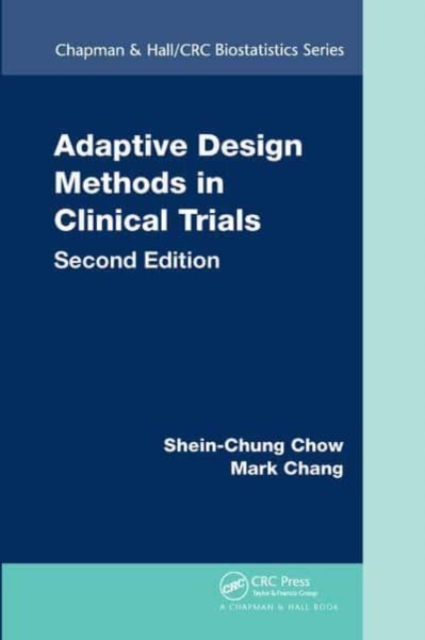 Adaptive Design Methods in Clinical Trials, Paperback / softback Book