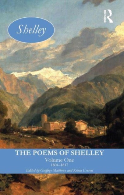 The Poems of Shelley: Volume One : 1804-1817, Paperback / softback Book