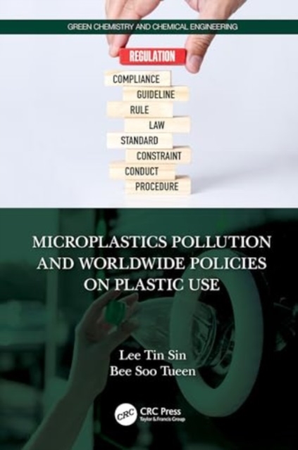 Microplastics Pollution and Worldwide Policies on Plastic Use, Hardback Book