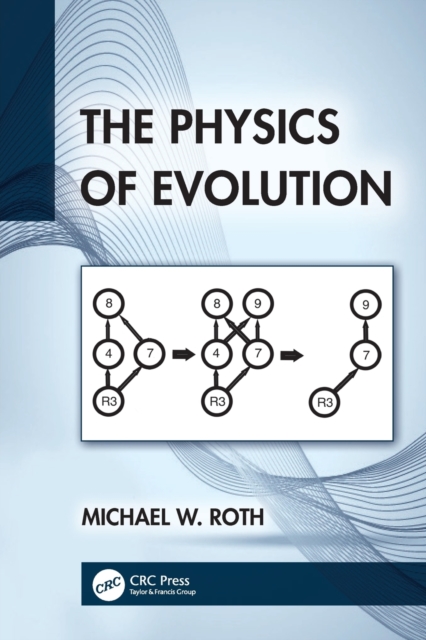 The Physics of Evolution, Paperback / softback Book