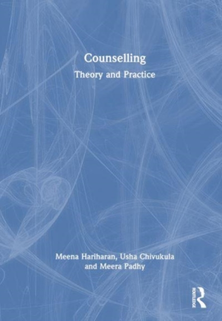Counselling Skills : Theory and Practice, Hardback Book