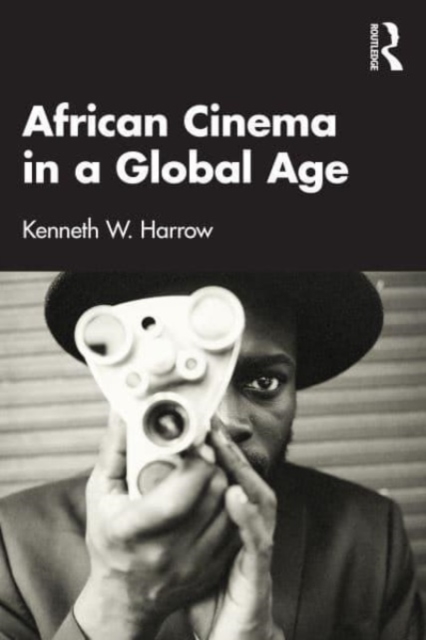 African Cinema in a Global Age, Paperback / softback Book