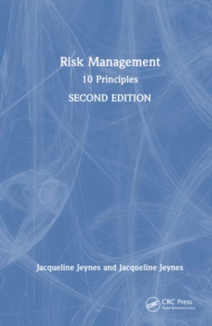 Risk Management : 10 Principles, Hardback Book