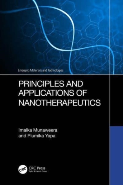 Principles and Applications of Nanotherapeutics, Hardback Book