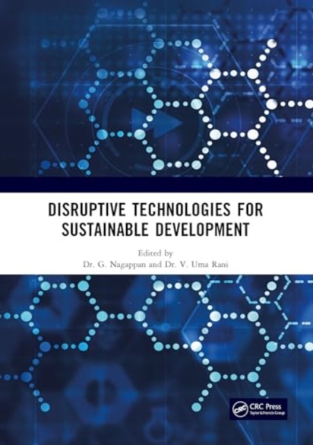 Disruptive Technologies for Sustainable Development, Hardback Book
