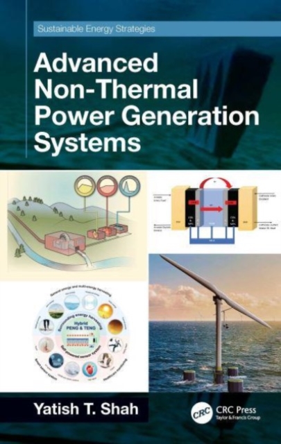 Advanced Non-Thermal Power Generation Systems, Hardback Book